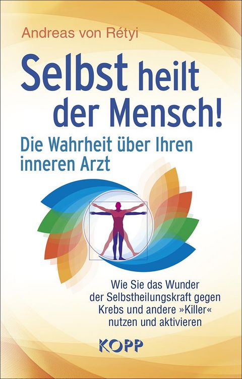 Produktbild: Selbst heilt der Mensch!