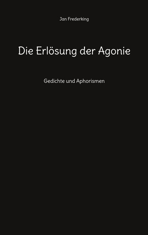 Produktbild: Die Erl&ouml;sung der Agonie