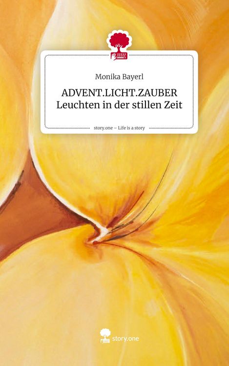 Produktbild: ADVENT.LICHT.ZAUBER Leuchten in der stillen Zeit. Life is a Story - story.one