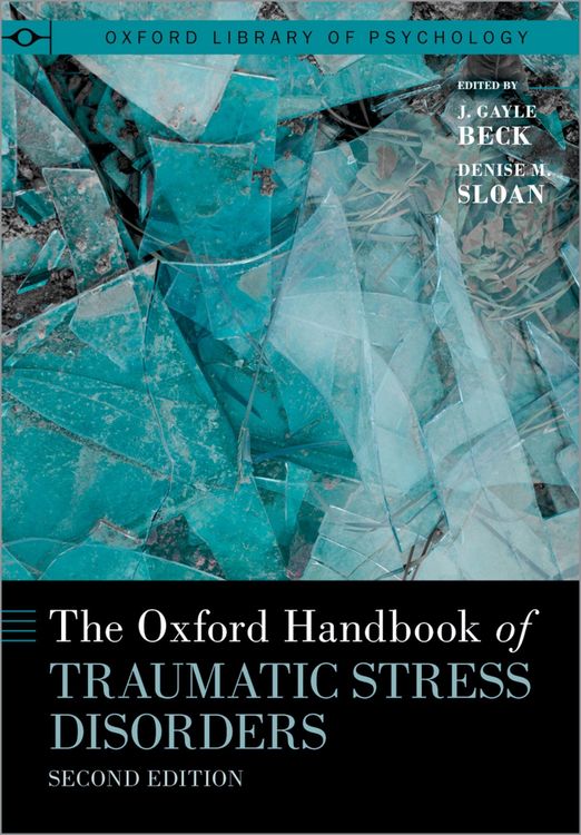Produktbild: The Oxford Handbook of Traumatic Stress Disorders