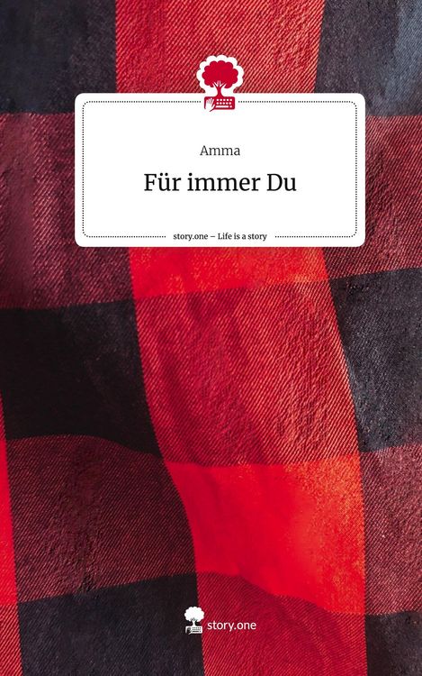 Produktbild: F&uuml;r immer Du. Life is a Story - story.one