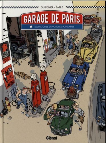 Produktbild: Garage de Paris : dix histoires de voitures populaires