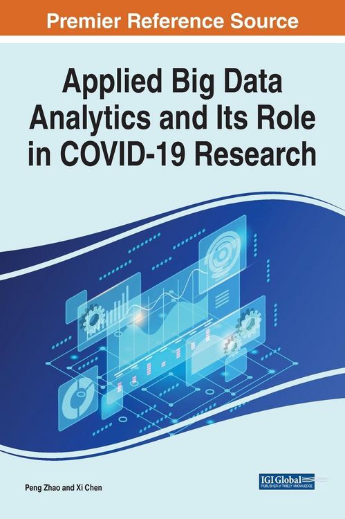Produktbild: Applied Big Data Analytics and Its Role in COVID-19 Research