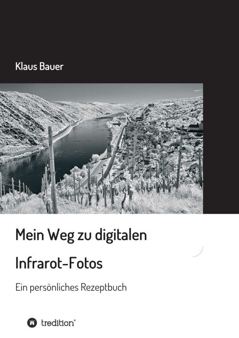 Produktbild: Mein Weg zu digitalen Infrarot-Fotos