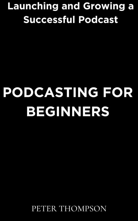 Produktbild: Podcasting for Beginners
