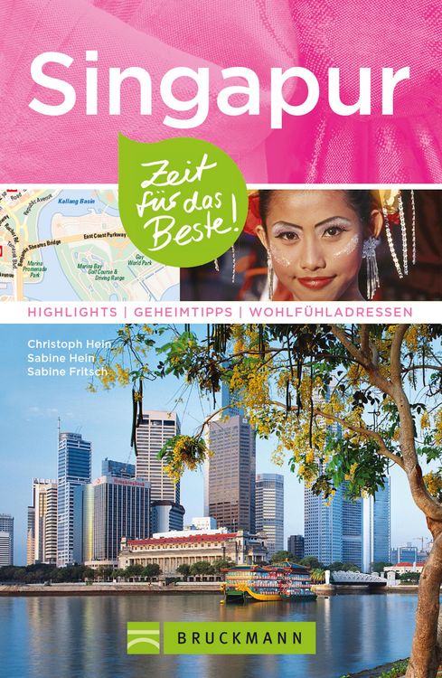 Produktbild: Bruckmann Reisef&uuml;hrer Singapur: Zeit f&uuml;r das Beste