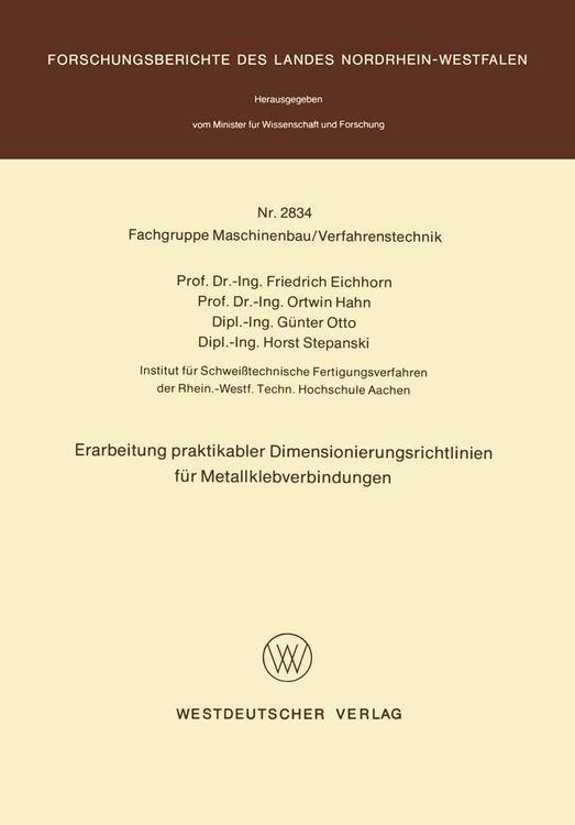 Produktbild: Erarbeitung praktikabler Dimensionierungsrichtlinien f&uuml;r Metallklebverbindungen