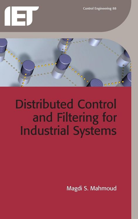 Produktbild: Distributed Control and Filtering for Industrial Systems