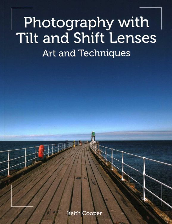 Produktbild: Photography with Tilt and Shift Lenses