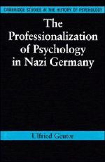 Produktbild: The Professionalization of Psychology in Nazi Germany