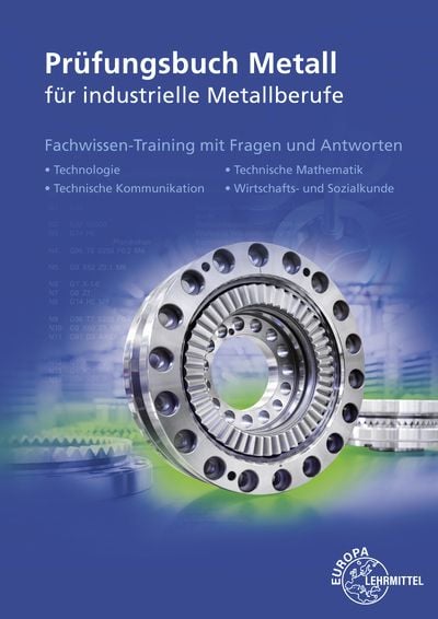 Produktbild: Prüfungsbuch Metall für industrielle Metallberufe