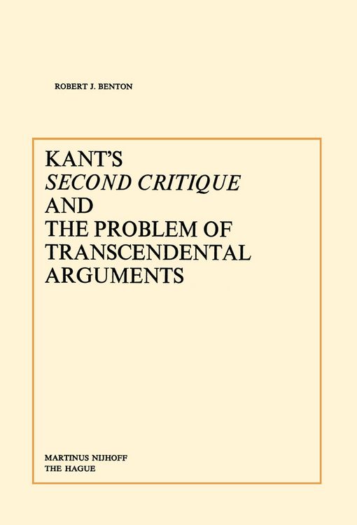 Produktbild: Kant&rsquo;s Second Critique and the Problem of Transcendental Arguments