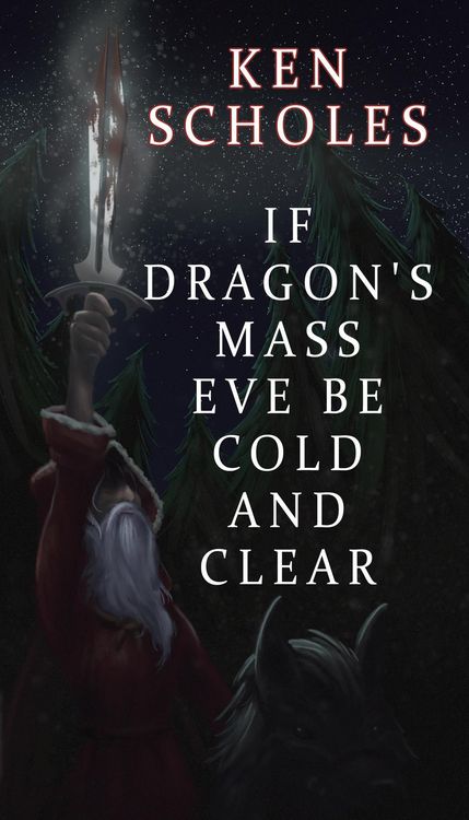 Produktbild: If Dragon's Mass Eve Be Cold and Clear