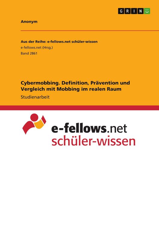 Produktbild: Cybermobbing. Definition, Pr&auml;vention und Vergleich mit Mobbing im realen Raum