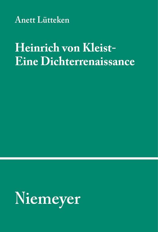 Produktbild: Heinrich von Kleist - Eine Dichterrenaissance