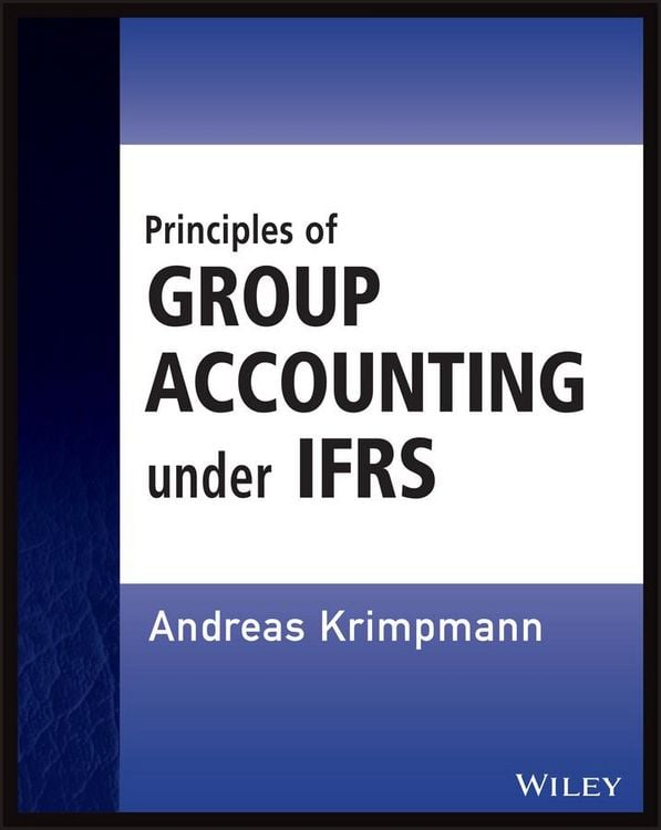 Produktbild: Principles of Group Accounting under IFRS