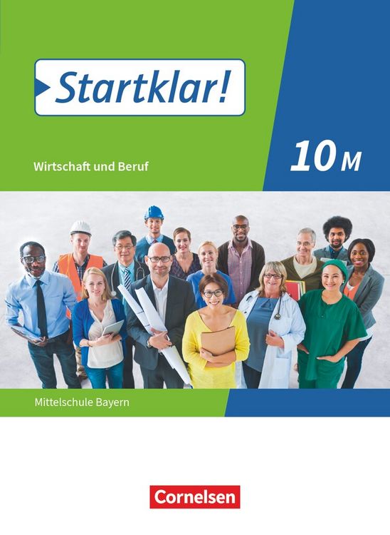 Produktbild: Startklar! - Wirtschaft und Beruf - Mittelschule Bayern - Ausgabe ab 2017 - 10. Jahrgangsstufe
