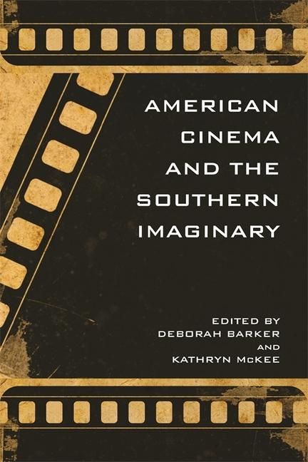 Produktbild: American Cinema and the Southern Imaginary