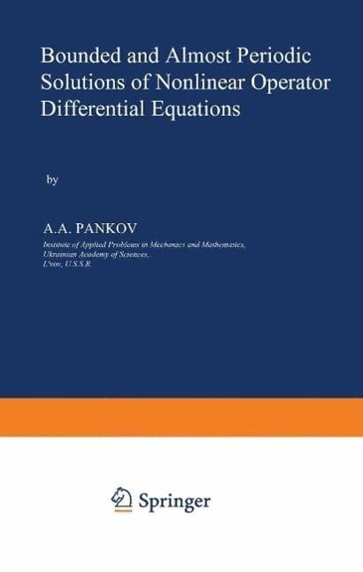 Produktbild: Bounded and Almost Periodic Solutions of Nonlinear Operator Differential Equations