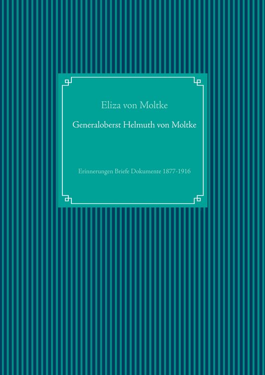 Produktbild: Generaloberst Helmuth von Moltke