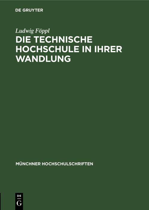 Produktbild: Die technische Hochschule in ihrer Wandlung