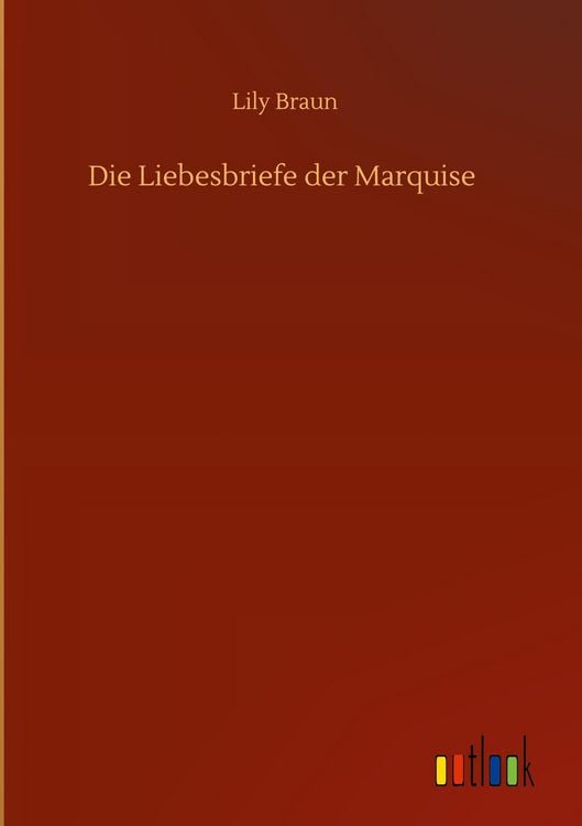 Produktbild: Die Liebesbriefe der Marquise
