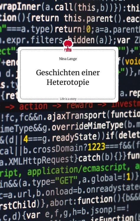Produktbild: Geschichten einer Heterotopie. Life is a Story - story.one