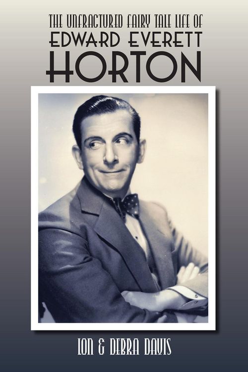 Produktbild: The Unfractured Fairy Tale Life of Edward Everett Horton
