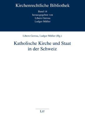 Produktbild: Katholische Kirche und Staat in der Schweiz