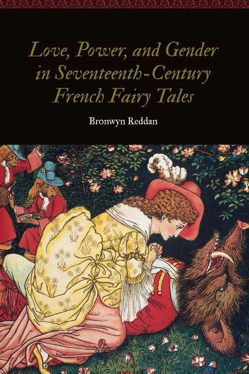 Produktbild: Love, Power, and Gender in Seventeenth-Century French Fairy Tales