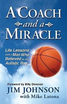 Produktbild: A Coach and a Miracle: Life Lessons from a Man Who Believed in an Autistic Boy