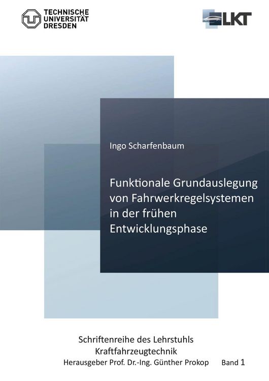 Produktbild: Funktionale Grundauslegung von Fahrwerkregelsystemen in der fr&uuml;hen Entwicklungsphase