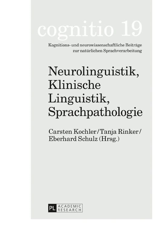 Produktbild: Neurolinguistik, Klinische Linguistik, Sprachpathologie