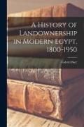 Produktbild: A History of Landownership in Modern Egypt, 1800-1950