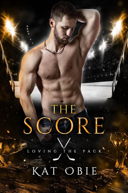 Produktbild: The Score (Loving the Pack, #3)
