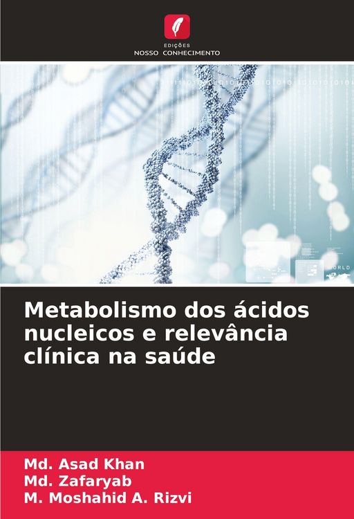 Produktbild: Metabolismo dos &aacute;cidos nucleicos e relev&acirc;ncia cl&iacute;nica na sa&uacute;de