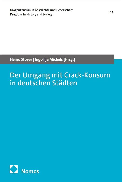 Produktbild: Der Umgang mit Crack-Konsum in deutschen St&auml;dten