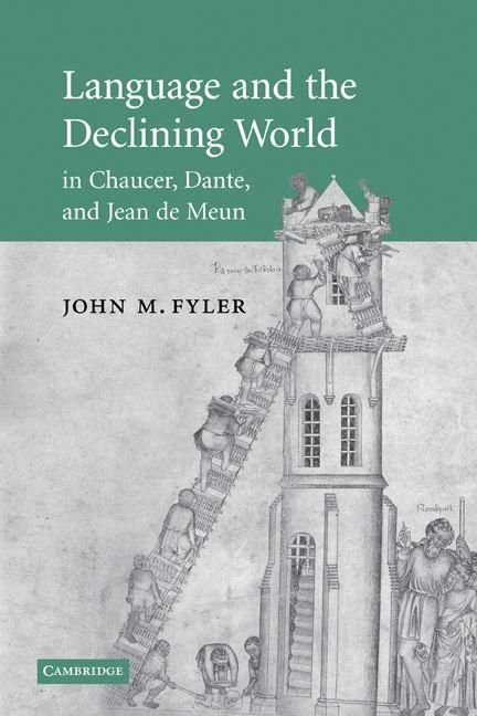 Produktbild: Language and the Declining World in Chaucer, Dante, and Jean de Meun