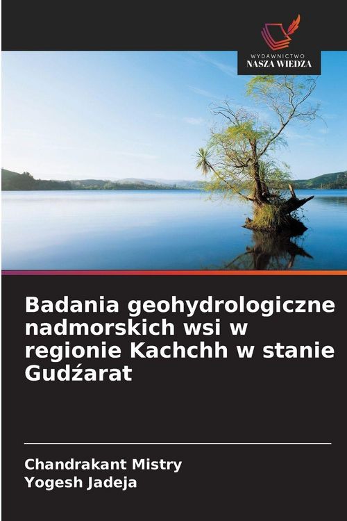 Produktbild: Badania geohydrologiczne nadmorskich wsi w regionie Kachchh w stanie Gudźarat