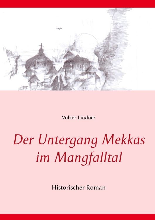 Produktbild: Der Untergang Mekkas im Mangfalltal