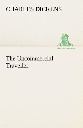 Produktbild: The Uncommercial Traveller