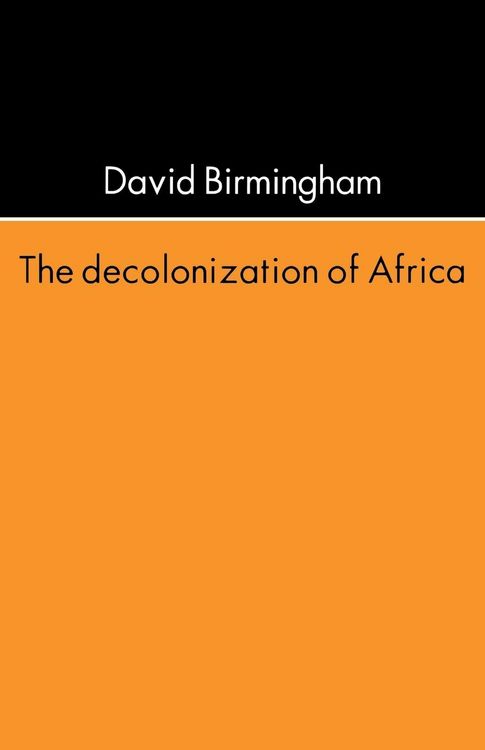 Produktbild: The Decolonization Of Africa