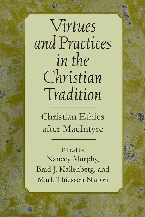 Produktbild: Virtues and Practices in the Christian Tradition