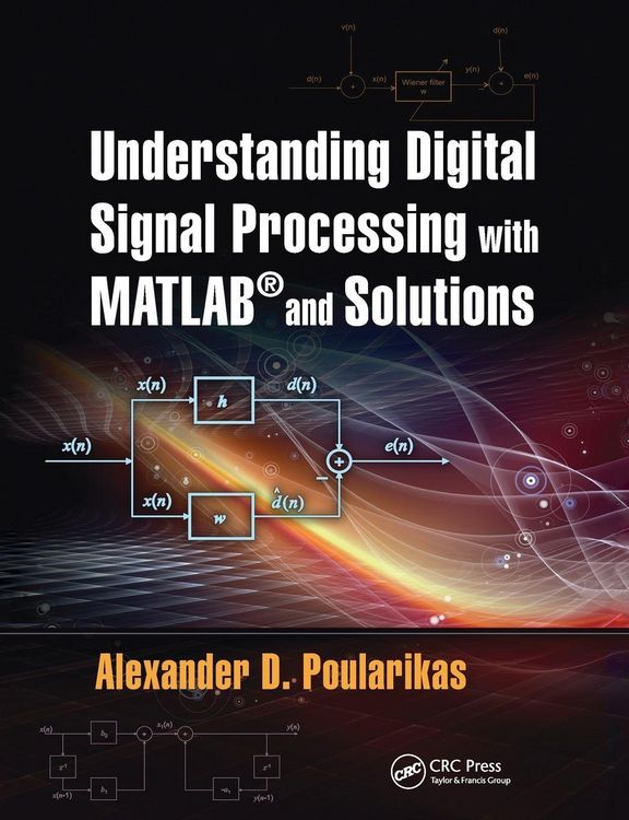 Produktbild: Understanding Digital Signal Processing with MATLAB&reg; and Solutions