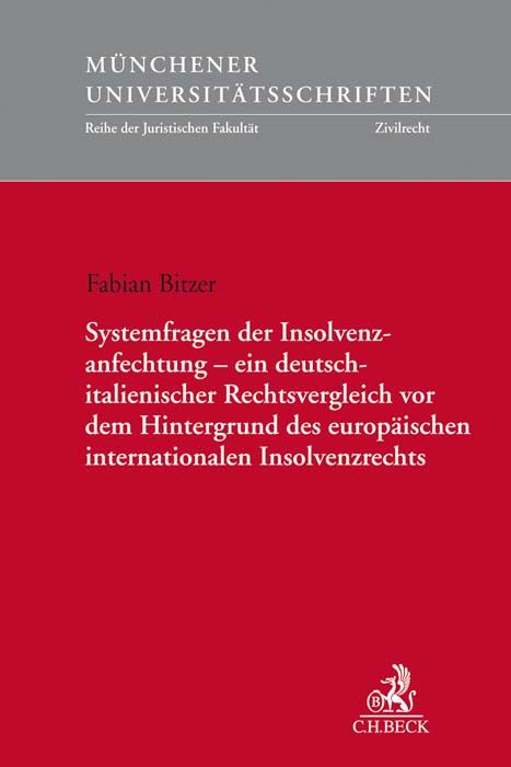 Produktbild: Systemfragen der Insolvenzanfechtung - ein deutsch-italienischer Rechtsvergleich vor dem Hintergrund des europ&auml;ischen internationalen Insolvenzrechts