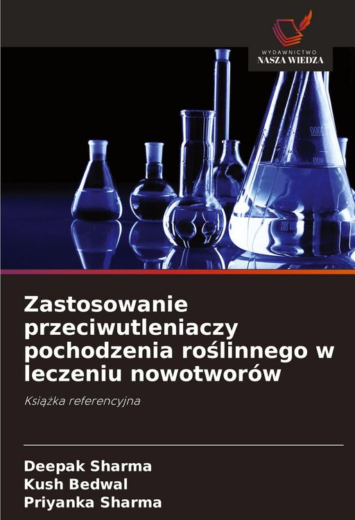 Produktbild: Zastosowanie przeciwutleniaczy pochodzenia ro&iquest;linnego w leczeniu nowotwor&oacute;w
