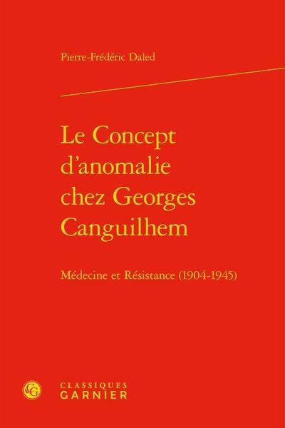 Produktbild: Le Concept D Anomalie Chez Georges Canguilhem; Medecine et