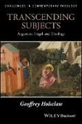 Produktbild: Transcending Subjects &ndash; Augustine, Hegel, and Theology