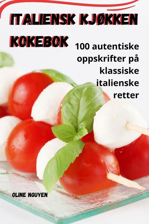 Produktbild: Italiensk kj&oslash;kken Kokebok