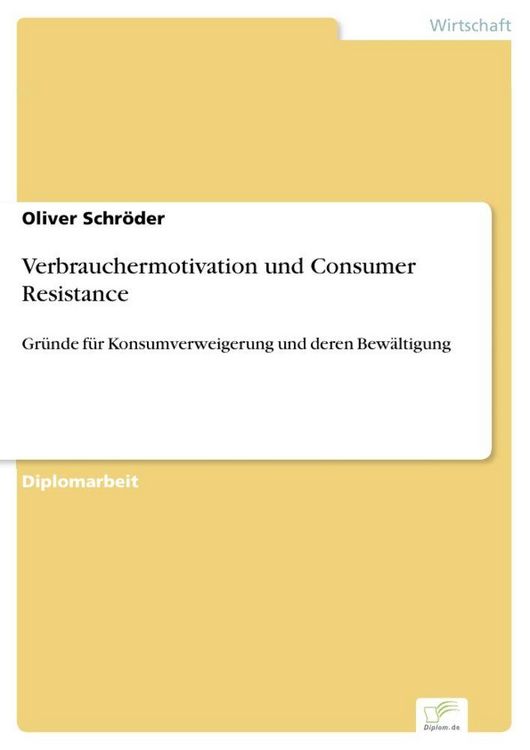 Produktbild: Verbrauchermotivation und Consumer Resistance